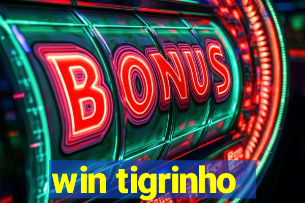 win tigrinho