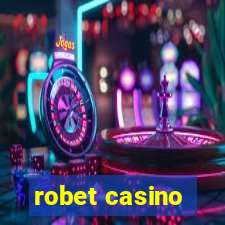 robet casino