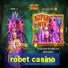 robet casino