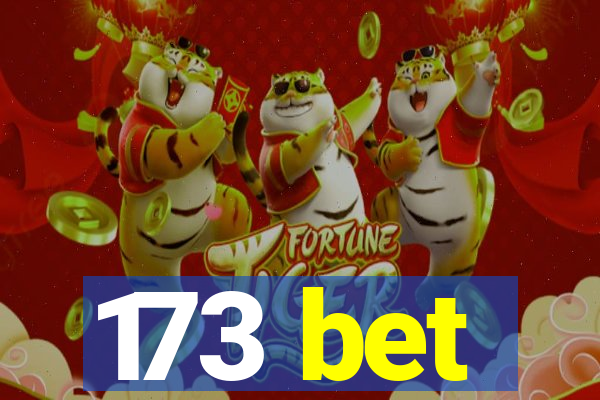 173 bet