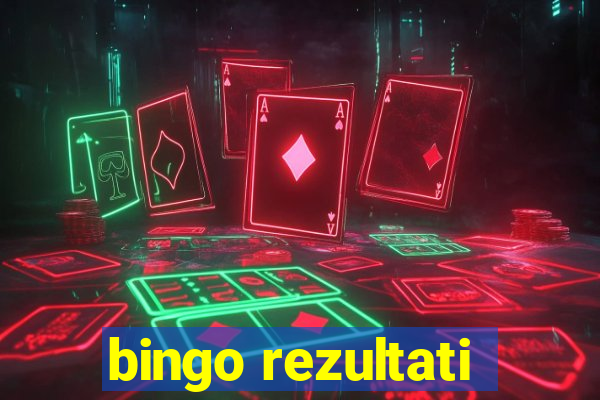 bingo rezultati