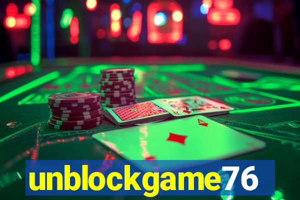 unblockgame76