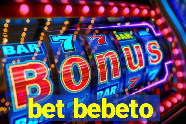 bet bebeto