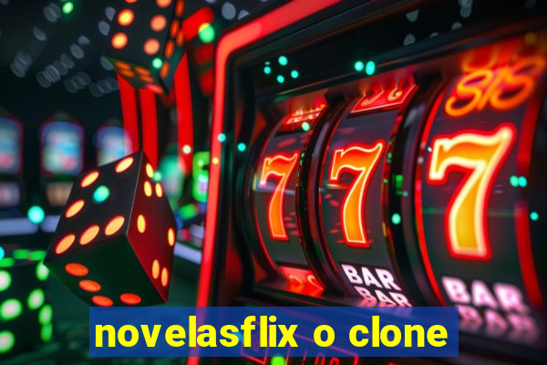 novelasflix o clone