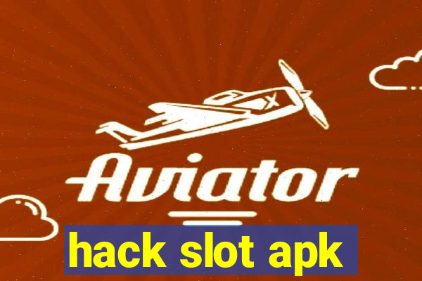 hack slot apk