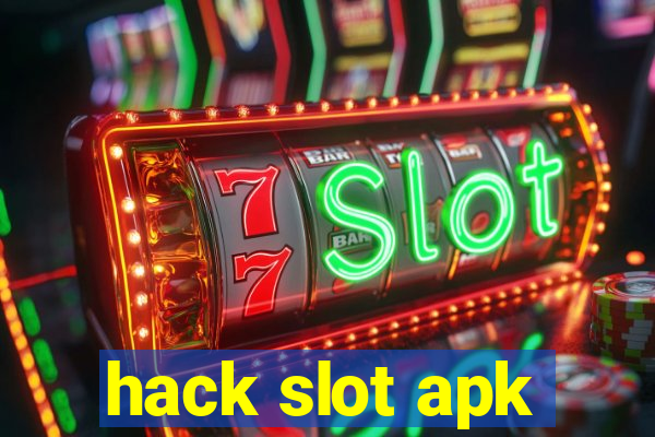 hack slot apk