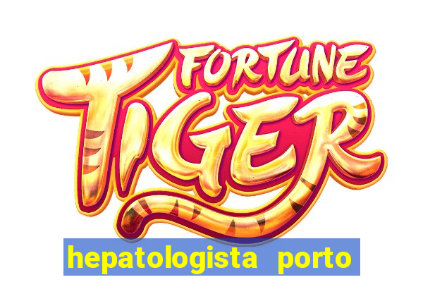 hepatologista porto alegre ipe