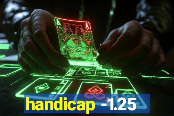 handicap -1.25