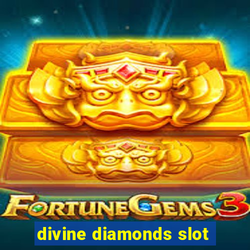 divine diamonds slot