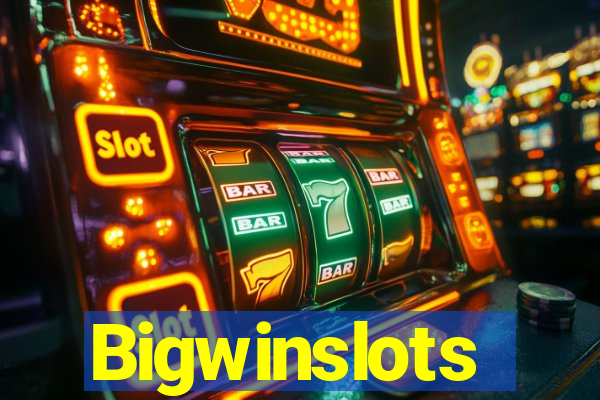 Bigwinslots