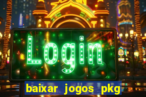 baixar jogos pkg ps3 desbloqueado