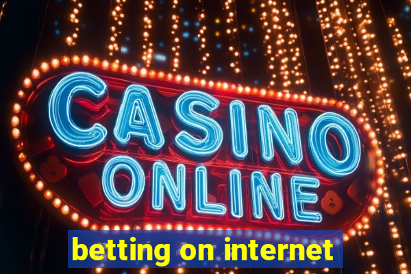 betting on internet