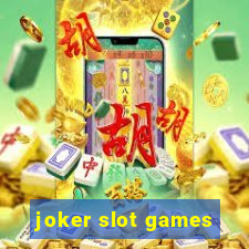 joker slot games