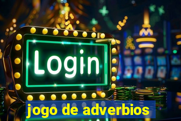 jogo de adverbios