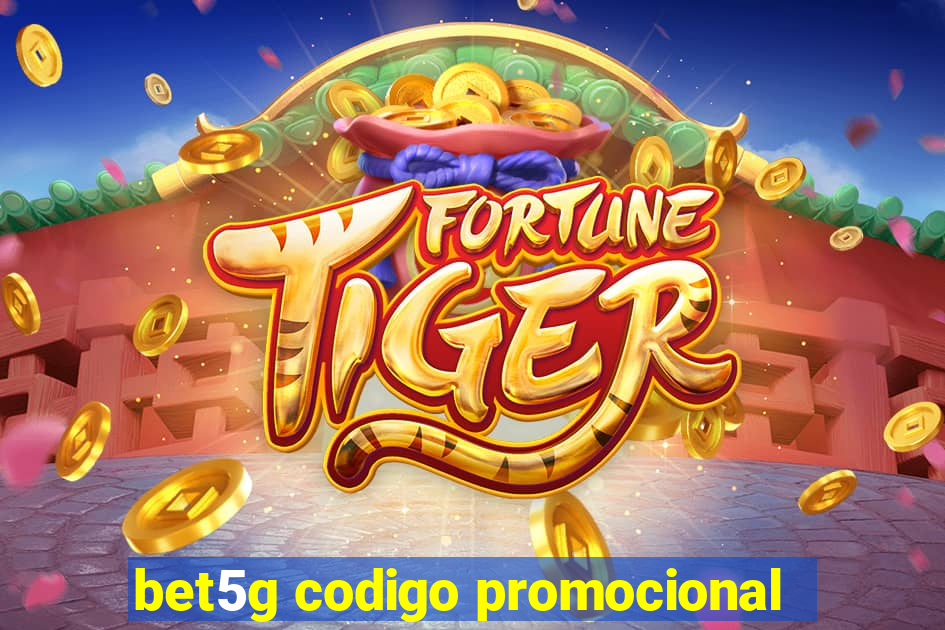 bet5g codigo promocional