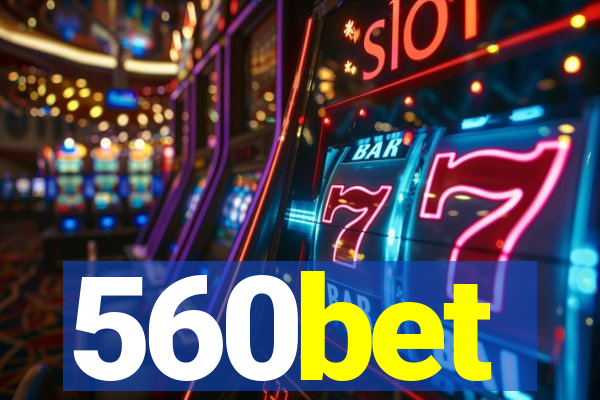 560bet