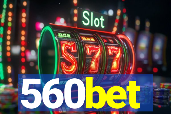 560bet