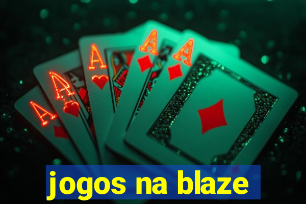 jogos na blaze