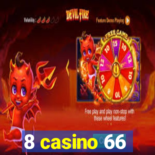 8 casino 66