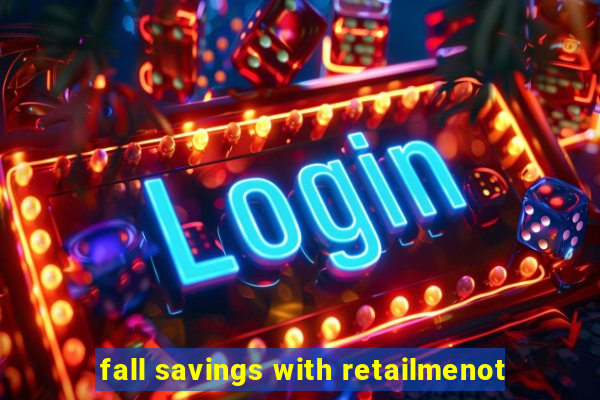 fall savings with retailmenot