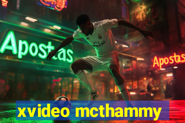 xvideo mcthammy