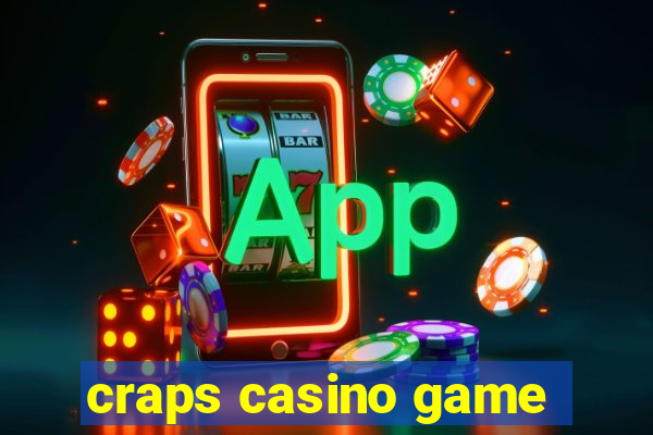 craps casino game