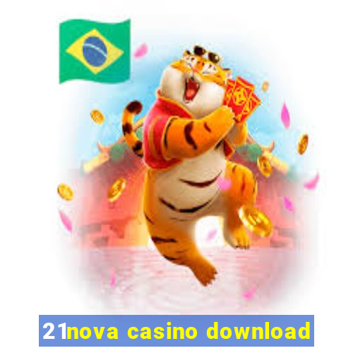 21nova casino download