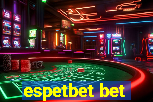 espetbet bet