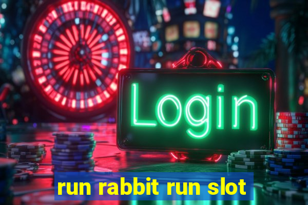 run rabbit run slot