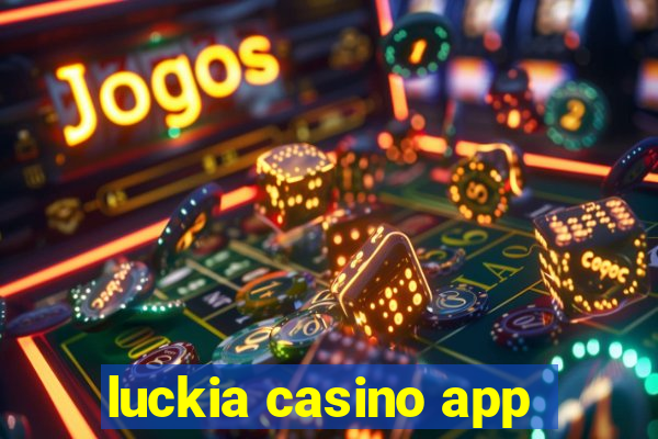 luckia casino app