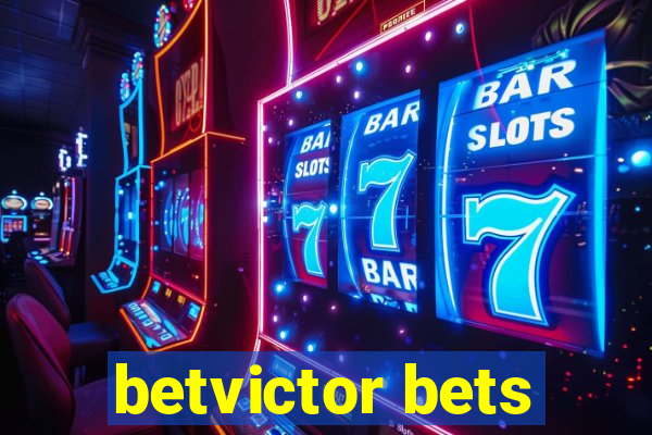 betvictor bets