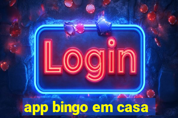 app bingo em casa