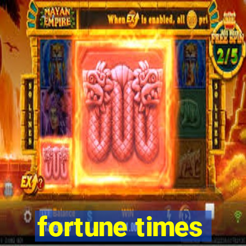 fortune times