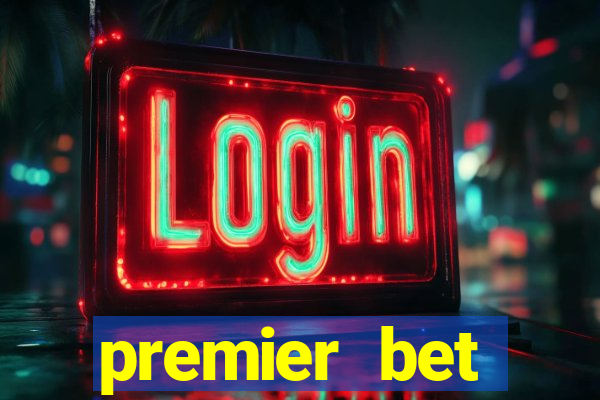 premier bet application download