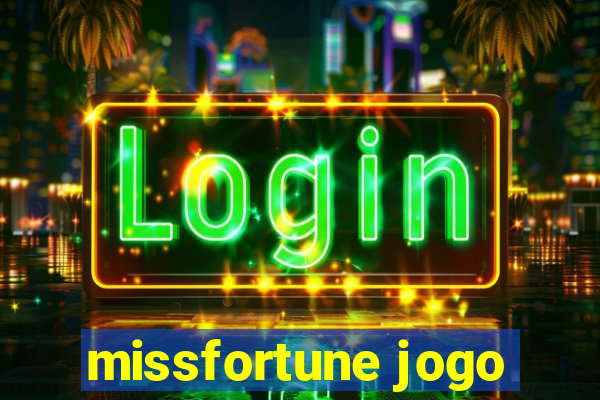 missfortune jogo