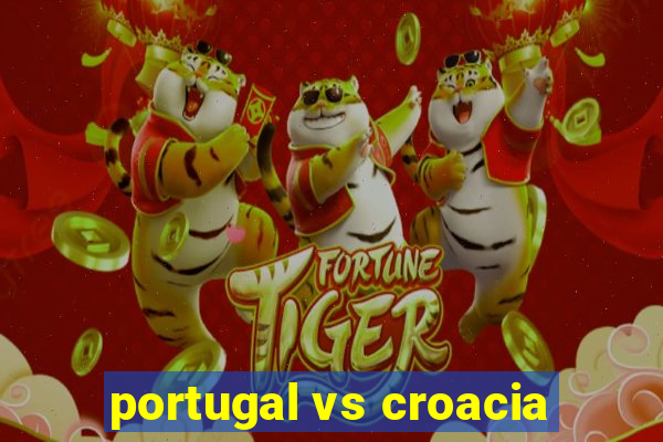 portugal vs croacia