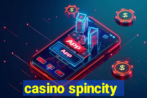 casino spincity