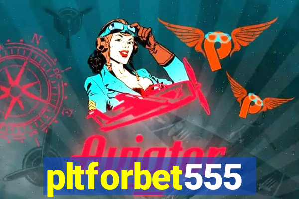 pltforbet555