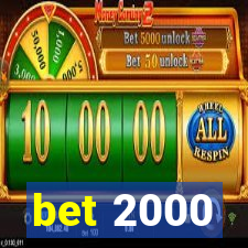 bet 2000