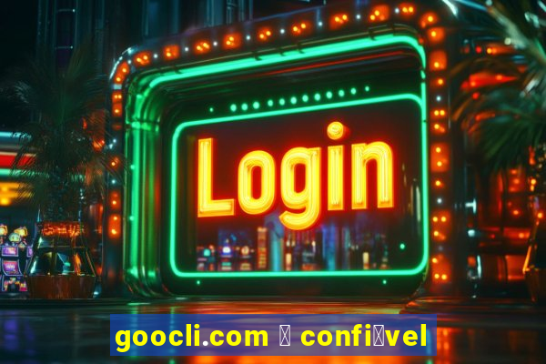 goocli.com 茅 confi谩vel