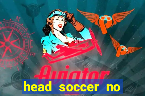 head soccer no click jogos