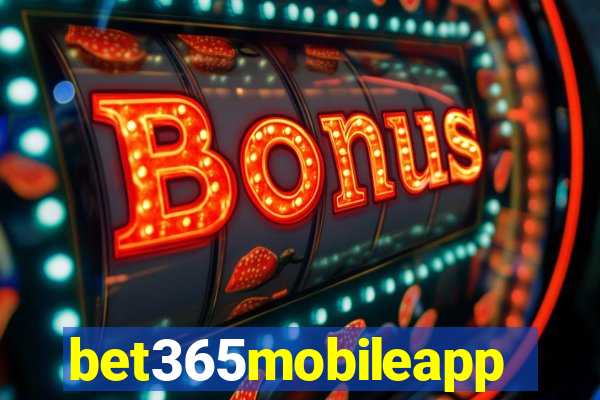 bet365mobileapp