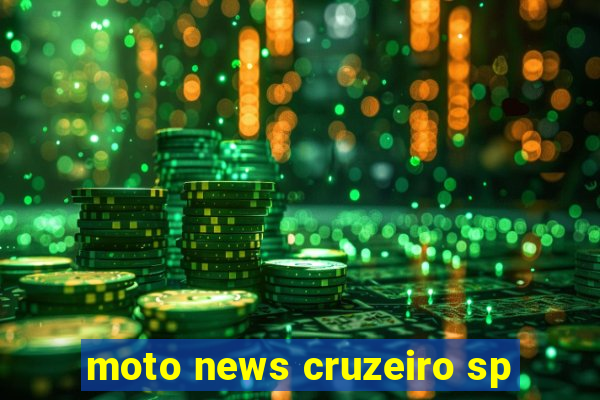 moto news cruzeiro sp