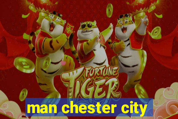 man chester city