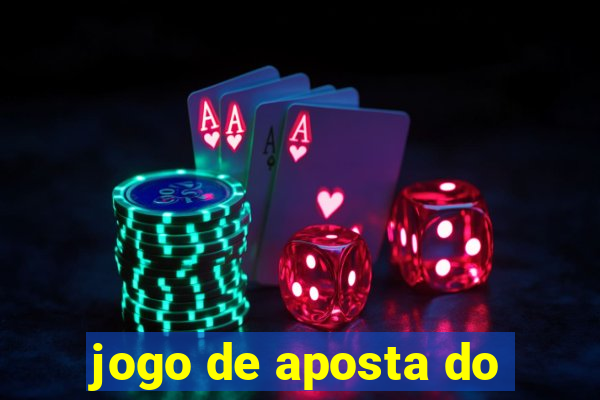 jogo de aposta do