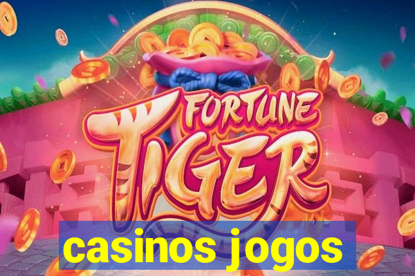 casinos jogos