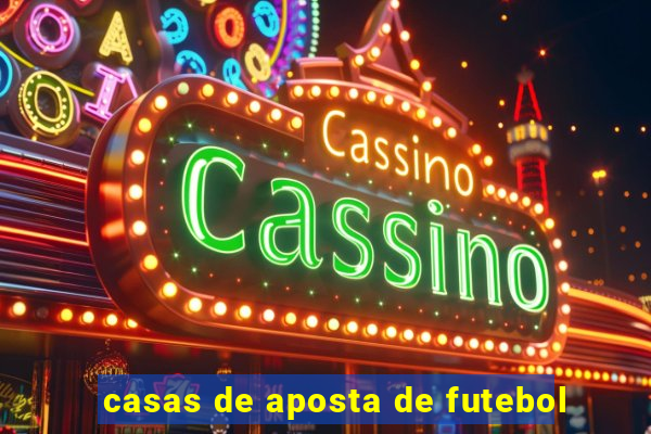 casas de aposta de futebol