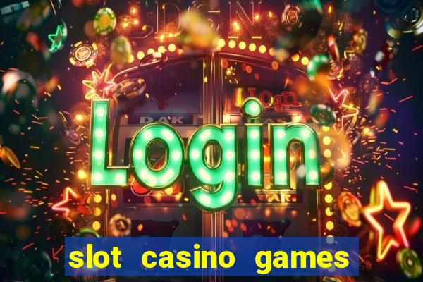 slot casino games for free