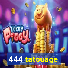 444 tatouage