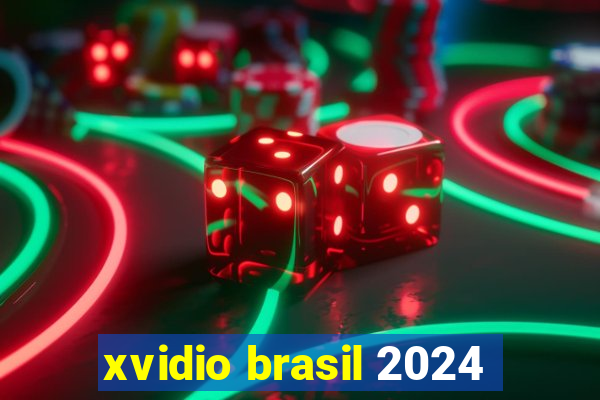 xvidio brasil 2024